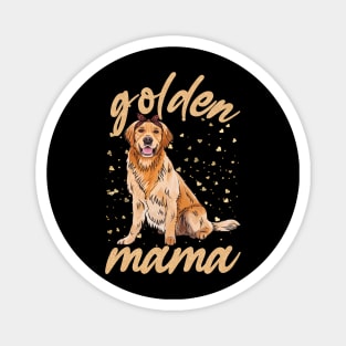 Golden Mama.. Golden retriever lovers gift idea Magnet